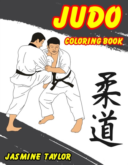 Judo Coloring Book by Jasmine Taylor - Paperback