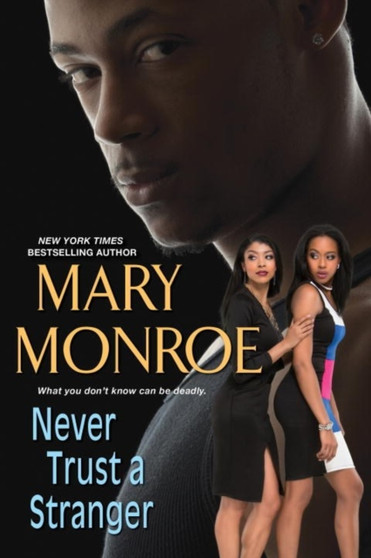 Never Trust A Stranger by Mary Monroe - Paperback