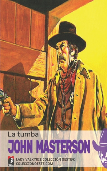 La tumba (Coleccion Oeste) by John Masterson - Paperback