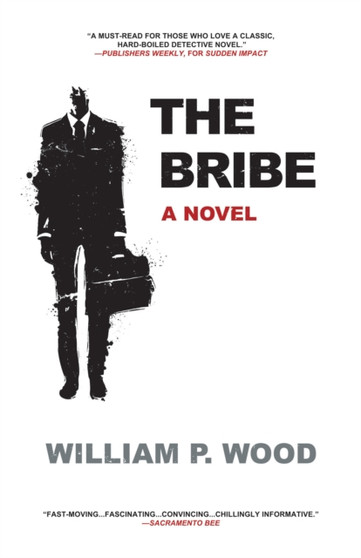 The Bribe by William P. Wood - Paperback