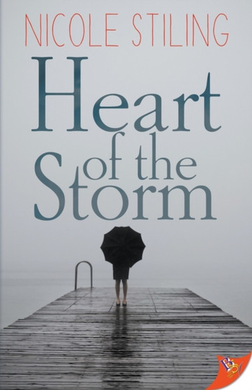 Heart of the Storm by Nicole Stiling - Paperback