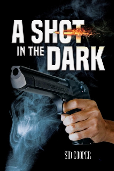 A Shot in the Dark by Sid Cooper - Paperback