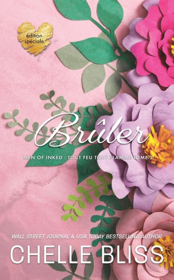 Bruler : edition speciale by Chelle Bliss - Paperback