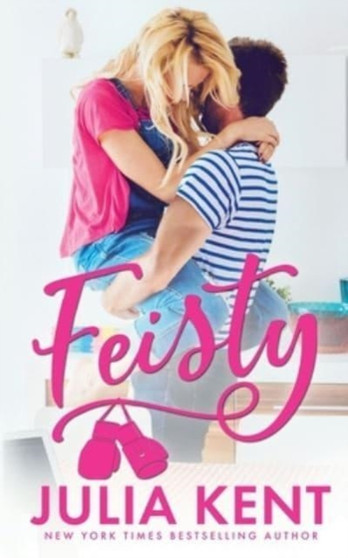 Feisty : 3 by Julia Kent - Paperback