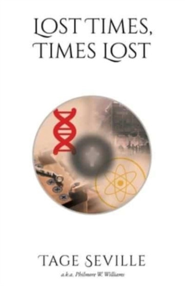 Lost Times, Times Lost by Tage Seville - Paperback