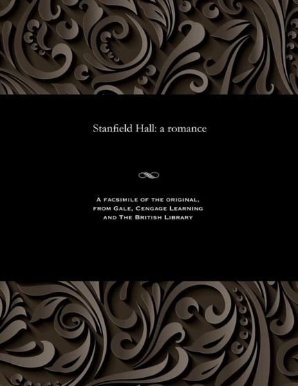 Stanfield Hall : A Romance by J F Smith - Paperback
