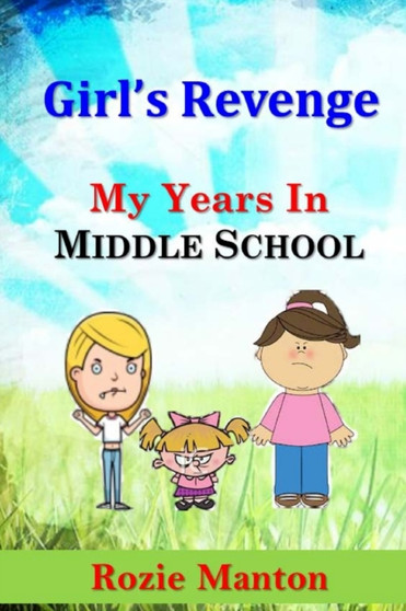 Girl's Revenge : 5 by Rozie Manton - Paperback