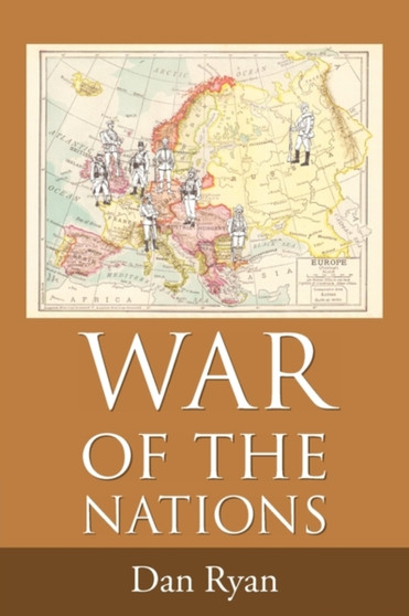 War of the Nations : The Caldwell Series by Dan Ryan - Paperback