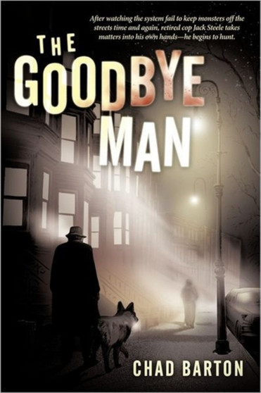 The Goodbye Man by Chad Barton - Paperback