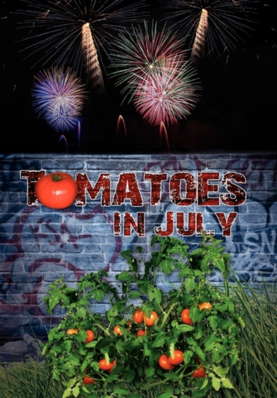 Tomatoes in July by Tomatoe Inc - Paperback