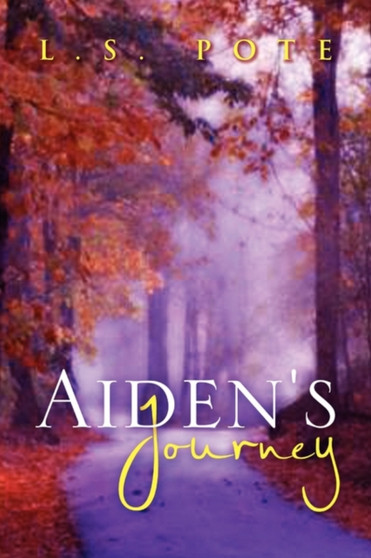Aiden's Journey by L S Pote - Paperback