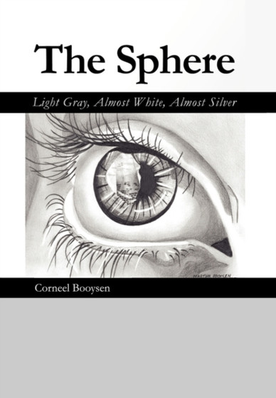 The Sphere by Corneel Booysen - Hardback