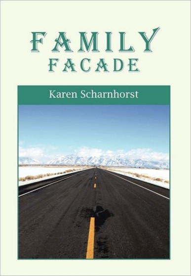 Family Facade by Karen Scharnhorst - Hardback