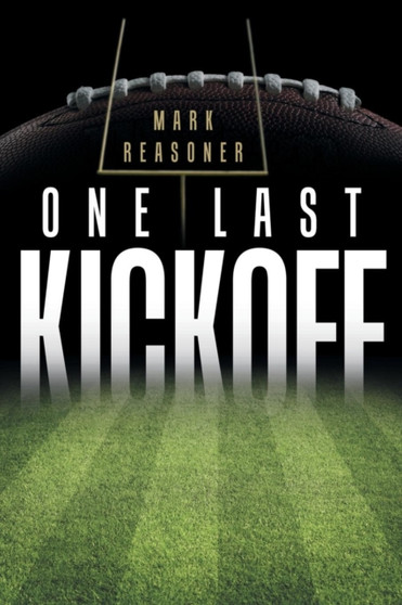 One Last Kickoff by Mark Reasoner - Paperback
