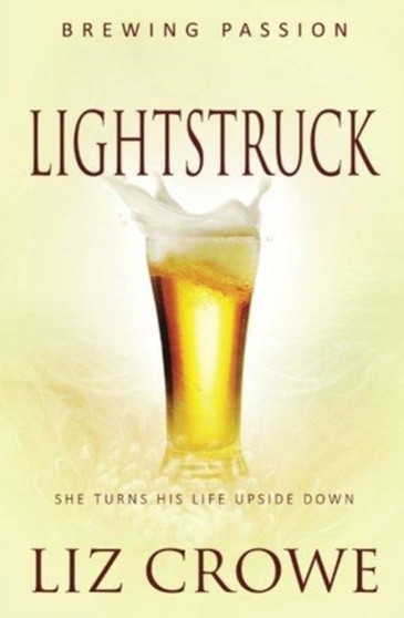 Lightstruck : 2 by Liz Crowe - Paperback