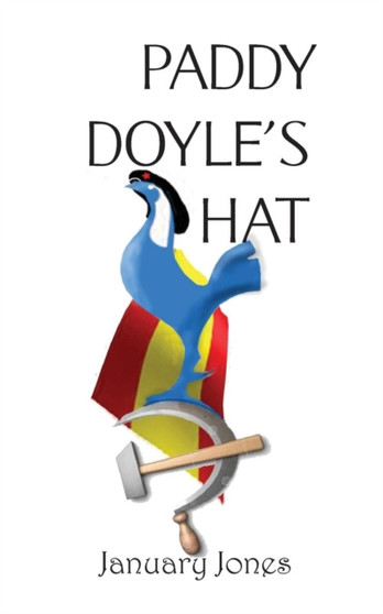 Paddy Doyle's Hat by January Jones - Paperback