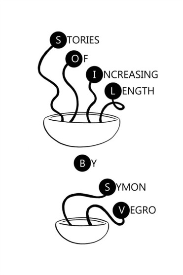 Stories of Increasing Length by Symon Vegro - Paperback