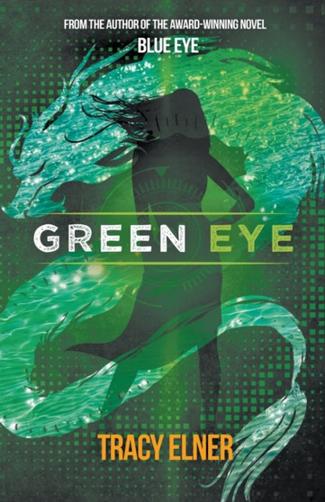 Green Eye by Tracy Elner - Paperback