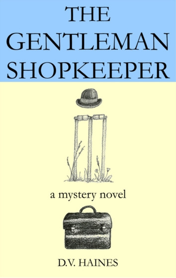 The Gentleman Shopkeeper : A Mystery Novel by D.V. Haines - Paperback