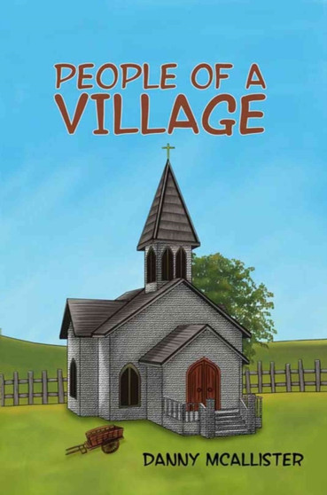 People of a Village by Danny McAllister - Paperback