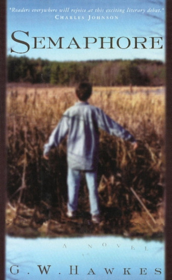 Semaphore by G W Hawkes - Hardback