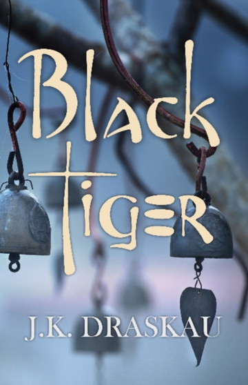 Black Tiger by Jennifer Kewley Draskau - Paperback