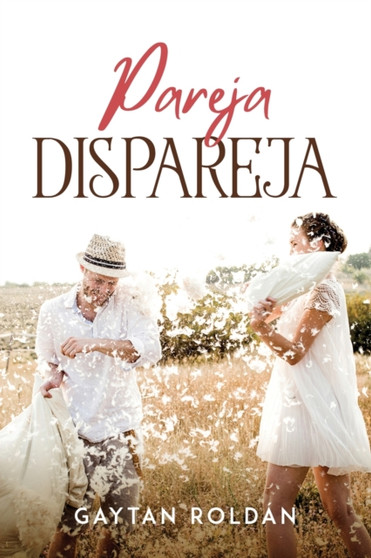Pareja dispareja by Gaytan Roldan - Paperback