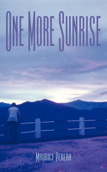 One More Sunrise by Maurice Perera - Paperback