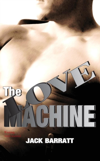 The Love Machine by Jack Barratt - Paperback