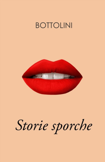 Storie sporche by Bottolini - Paperback