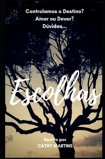 Escolhas by Cathy Martins - Paperback