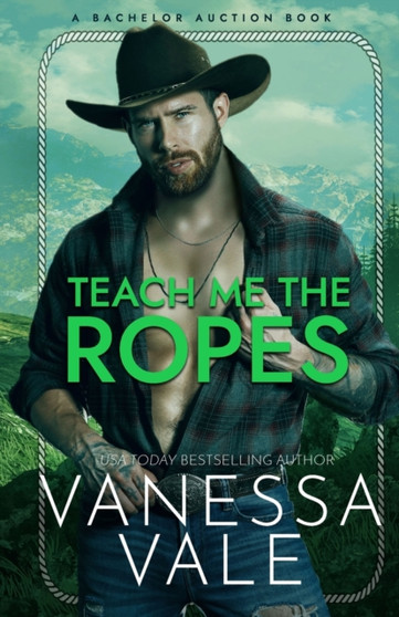 Teach Me The Ropes : Large Print : 1 by Vanessa Vale - Paperback