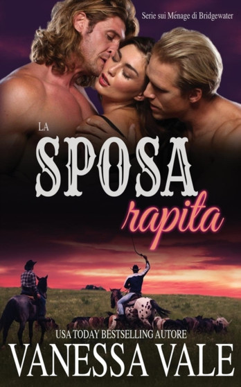 La sposa rapita : 1 by Vanessa Vale - Paperback