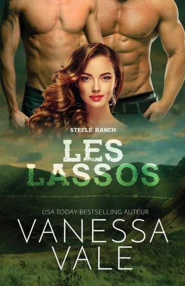 Les lassos : Grands caracteres : 5 by Vanessa Vale - Paperback