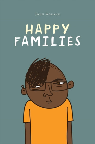 Happy Families by John Adeane - Paperback