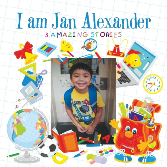 I Am Jan Alexander by Jan Alexander Quintos - Paperback