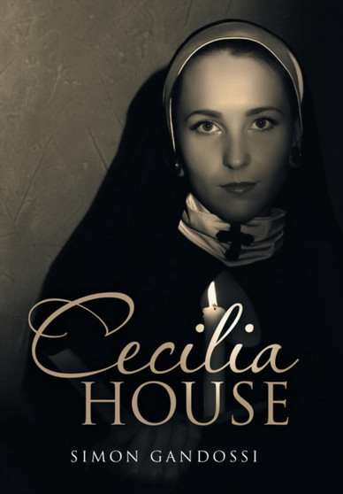 Cecilia House by Simon Gandossi - Hardback