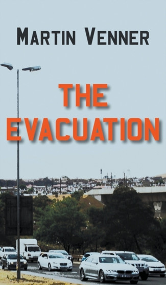 The Evacuation by Martin Venner - Hardback