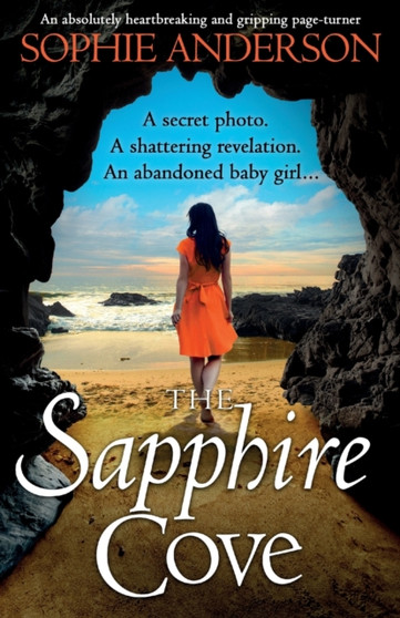 The Sapphire Cove : An absolutely heartbreaking and gripping page-turner by Sophie Anderson - Paperback