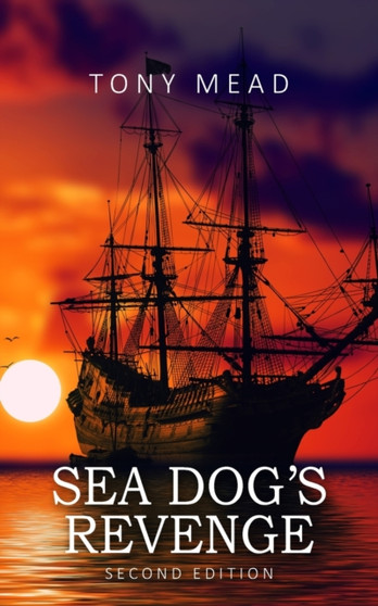 Sea Dog's Revenge by Tony Mead - Paperback