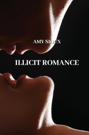 Illicit Romance by Amy Sioux - Paperback