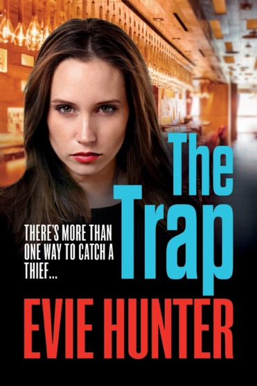 The Trap : A gripping revenge thriller that you won't be able to put down by Evie Hunter - Paperback
