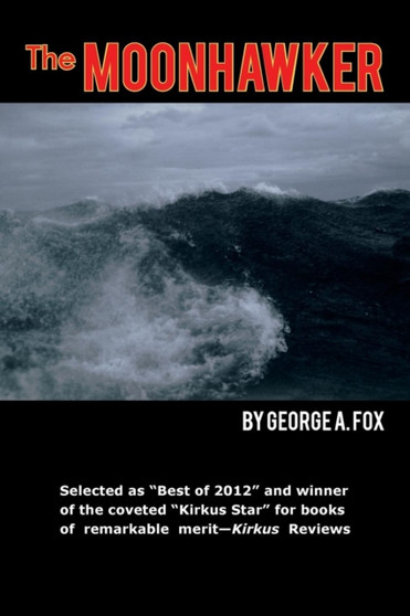 The Moonhawker by George A Fox - Paperback