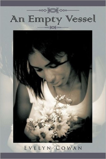 An Empty Vessel by Evelyn M Cowan - Paperback