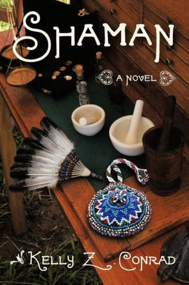 Shaman by Kelly Z Conrad - Paperback