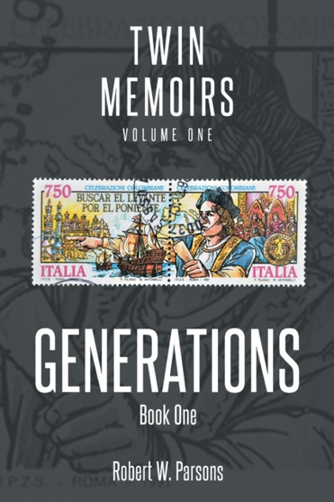 Twin Memoirs : Volume One by Robert W Parsons - Paperback