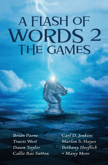 A Flash of Words 2 : The Games by Brian Paone - Paperback