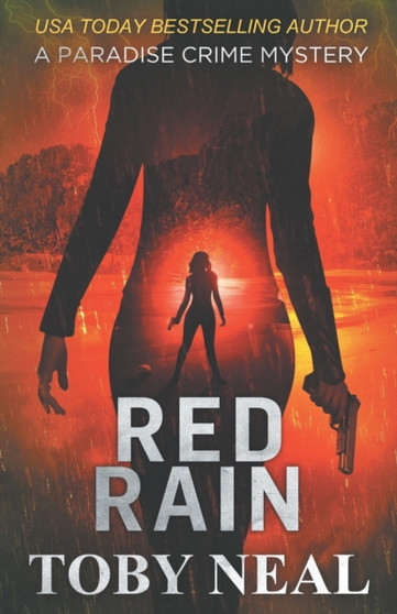 Red Rain : 11 by Toby Neal - Paperback