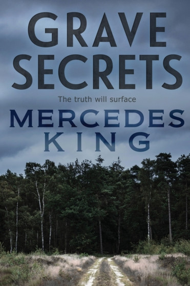 Grave Secrets by Mercedes King - Paperback