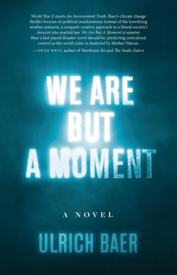 We Are But a Moment by Ulrich Baer - Paperback